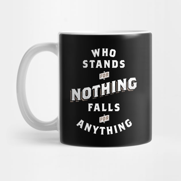 Who Stands For Nothing Falls For Anything by zawitees